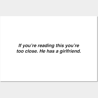 If you're reading this you're too close Posters and Art